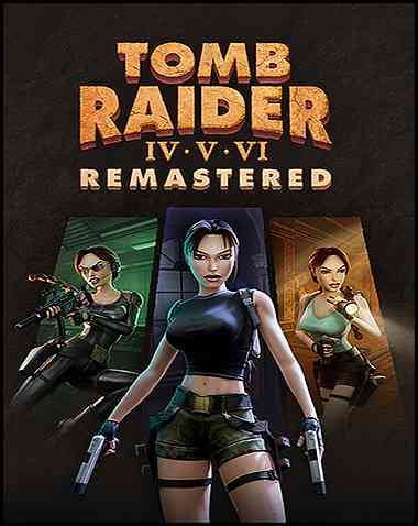 Tomb Raider IV-VI Remastered Free Download (v2025.09.19)