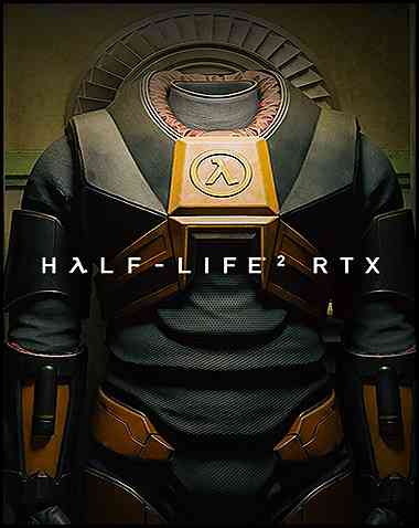 Half-Life 2 RTX Free Download