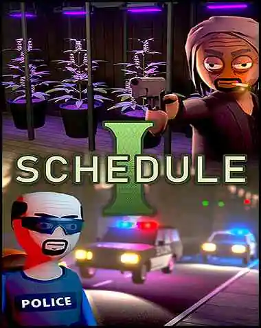 Schedule I Free Download (v0.3.3f9)