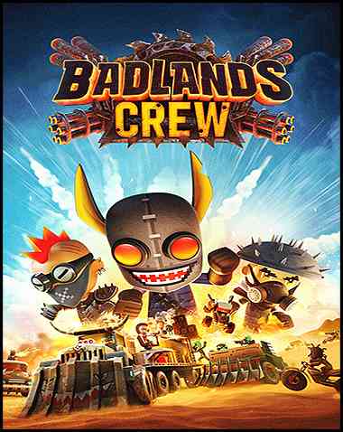 Badlands Crew Free Download (v30737)