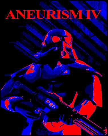 ANEURISM IV Free Download (Build 18169387)