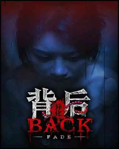 Back：Fade Free Download (Build 18279406)