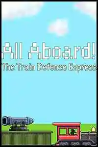 All Aboard! The Train Defense Express Free Download (v1.0.1)