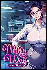 Milfy Way Space Orgasm Free Download (v1.0)
