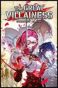The Great Villainess: Strategy of Lily Free Download (v1.1.1)