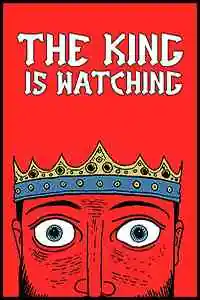 The King is Watching Free Download (v1.0.6)