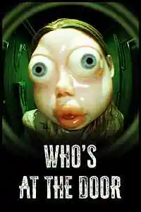 Who’s at the door? Free Download (Build 19269975)