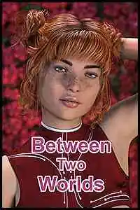 Between Two Worlds Free Download (Ch. 10) (Drooskati)