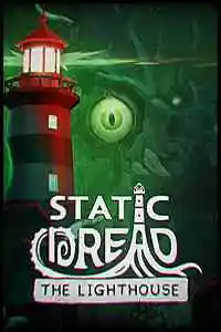 Static Dread: The Lighthouse Free Download (v1.0.2)