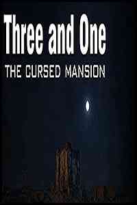 Three and One: The Cursed Mansion Free Download (v0.21)