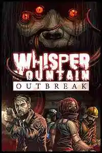 Whisper Mountain Outbreak Free Download (v334)