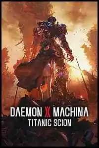 Daemon X Machina: Titanic Scion Free Download (v1.0.3)