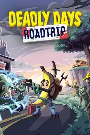 Deadly Days: Roadtrip Free Download (v0.14.07)