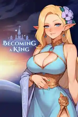Becoming a King Free Download (All DLCs)