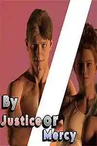 By Justice or Mercy Free Download (v16)