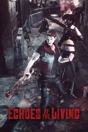 Echoes of the Living Free Download (v0.06)