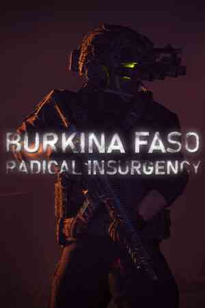 Burkina Faso: Radical Insurgency Free Download (v1.0)