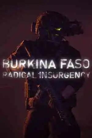 Burkina Faso: Radical Insurgency Free Download (v1.0)