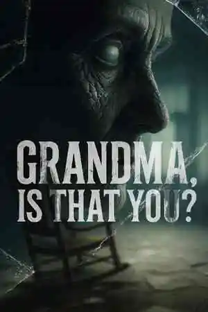 Grandma, Is That You? Free Download