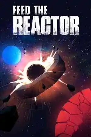 Feed the Reactor Free Download (v1.0)