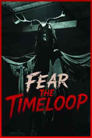 Fear The Timeloop Free Download (v1.0.6)