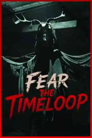 Fear The Timeloop Free Download (v1.0.6)