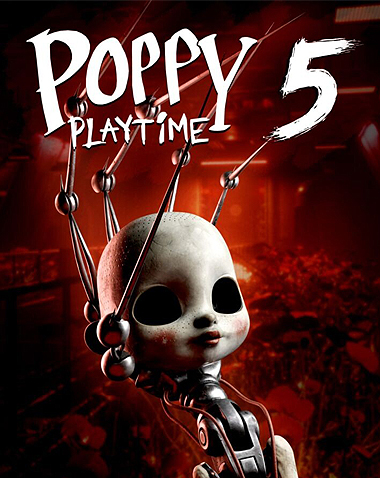 Poppy Playtime Chapter 5 Free Download