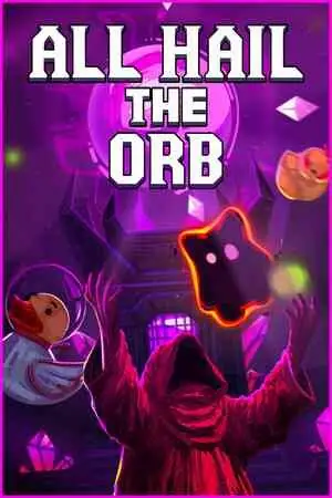 All Hail the Orb Free Download (Build 22895349)