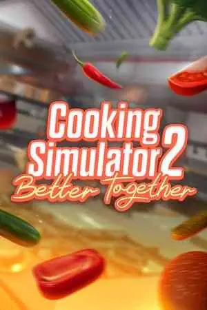 Cooking Simulator 2: Better Together Free Download (v1.4.6717bcc + Co-op)