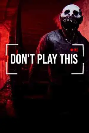 Don’t Play This Free Download (v1.2)