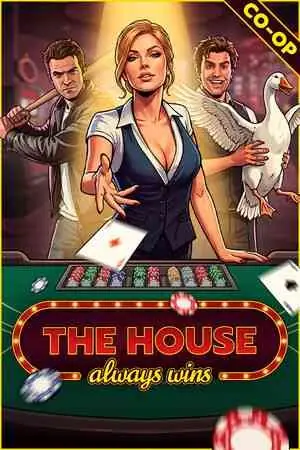 The House Always Wins Free Download (v1.0)