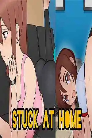 Stuck at Home Free Download (v0.4.0b) (Moraion)