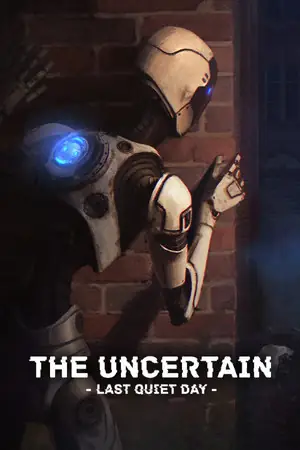 The Uncertain: Last Quiet Day Free Download (v1.0.1.004)