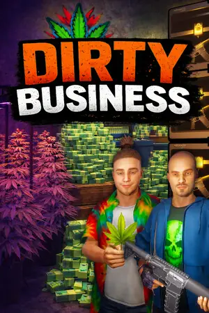 Dirty Business Free Download (Build 24337740+Online)