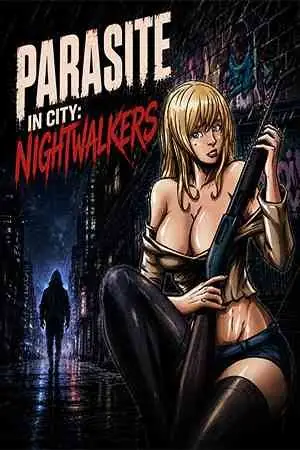 Parasite in City: Nightwalkers Free Download (v1.02) (Ms Niche)